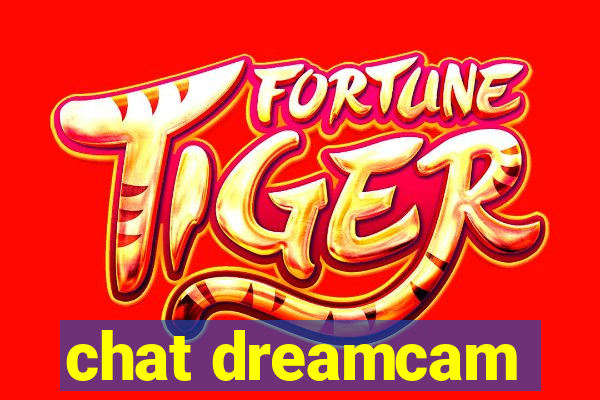 chat dreamcam